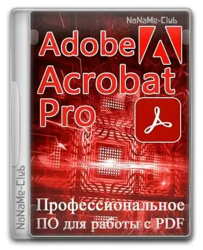 Adobe Acrobat Pro 2024.003.20054 (x32-x64) [Multi/Ru] скачать торрент