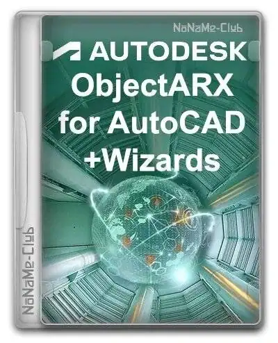 Autodesk ObjectARX for AutoCAD + Wizards 2013-2024 [En] скачать торрент