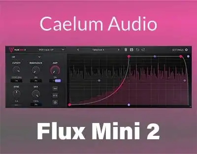 Caelum Audio — Flux Mini 2 1.0.2 VST 3, AAX (x32/x64) [En] скачать торрент