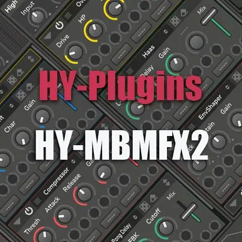 HY-Plugins — HY-MBMFX2 1.0.67 VST, VST3 (x86/x64) [En] скачать торрент