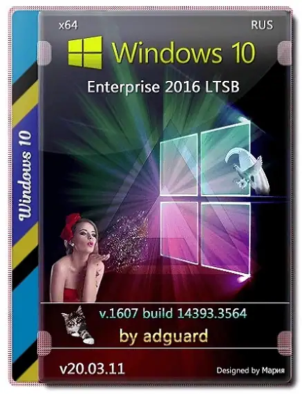 Windows 10 Enterprise 2016 LTSB, Version 1607 with Update [14393.3564] (x64) by adguard (v20.03.11) [Ru] скачать торрент