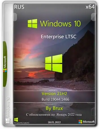 Windows 10 Enterprise LTSC 21H2 (Build 19044.1466) x64 by Brux [Ru] скачать торрент