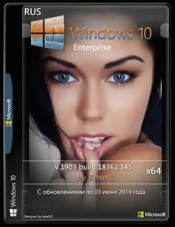 Windows 10 Enterprise x64 1903 build 18362.145 by Zosma (03.06.2019) скачать торрент