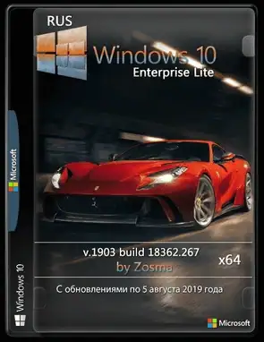 Windows 10 Enterprise x64 lite 1903 build 18362.418 by Zosma скачать торрент