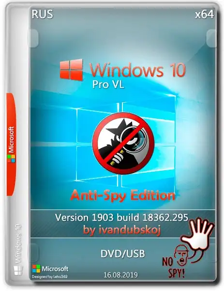 Windows 10 Pro VL 1903 [Build 18362.295] (Anti-Spy Edition) x64 by ivandubskoj (16.08.2019) [Ru] скачать торрент
