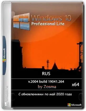 Windows 10 Pro x64 lite 2004 build 19041.264 by Zosma [Ru] скачать торрент