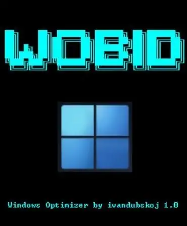 WOBID 1.0 [Windows Optimizer by ivandubskoj 1.0] [x64] от ivandubskoj скачать торрент